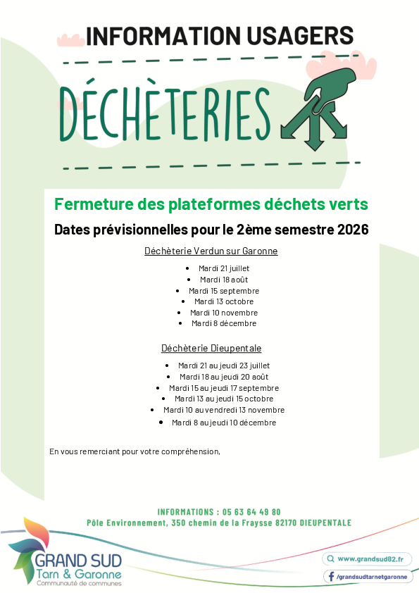 Dates prévisionnelles de fermeture des plateformes de déchets verts pour le S2-2026 - Dieupentale et Verdun sur Garonne